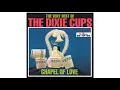 Dixie Cups - Chapel of Love