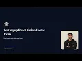 How to Setup React Native Vector Icons Mastering React Native Vector Icons Setup
