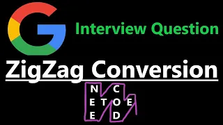 Zigzag Conversion 6 problem LeetCode google interview problem