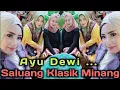 Lagu Saluang Minang Klasik Ayu Dewi