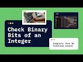 Check Binary Bits of an Integer