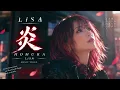 LiSA – Homura (炎) 🔥 | Official Music Video | Japanese Song