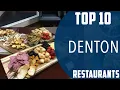 Top 10 Best Restaurants to Visit in Denton Texas USA - English
