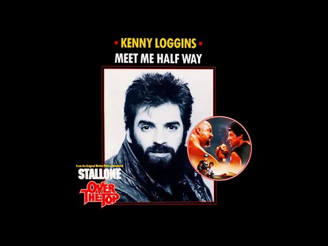 Download MP3 Kenny Loggins - Meet Me Half Way (1987 LP Version) HQ