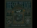 The God We Love (Nicene Creed) (Live) (feat. Matt Redman) - CityAlight