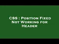 CSS Position Fixed Not Working for Header