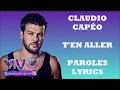 Claudio Capéo - T'en Aller (Paroles/Lyrics)
