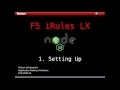 F5 iRules LX - 1 Setting Up TUTORIAL
