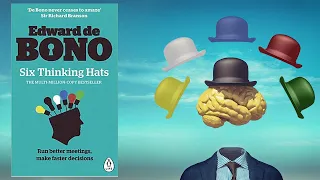 كيف تنظم تفكيرك ملخص كتاب قبعات التفكير الست 