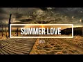 Download Lagu Mirai - summer love - Lyrics - Text