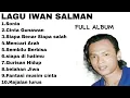 Download Lagu LAGU IWAN SALMAN FULL ALBUM BYE (@BALAMUSIKPRODUCTION  )