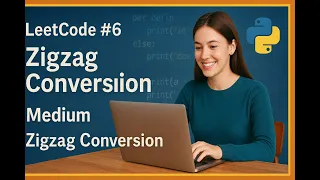 Leetcode 6 - Zigzag Conversion