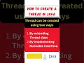 How to create a thread in Java Java Programming language