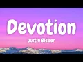 Download Lagu Justin Bieber - DEVOTION (Lyric Video)