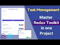 Mastering Redux Toolkit Building a Task Management App React Redux