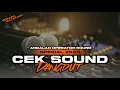 Download Lagu CEK SOUND DANGDUT 🔊 SERASA HAJATAN | GLERR CLARITY DI JAMIN KETAGIHAN