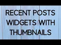 How to add Recent Posts Widgets with Thumbnails to the Wordpress Sidebar