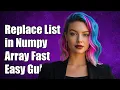 How to replace a list of values in a numpy array