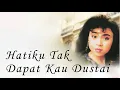 Download Lagu Hatiku Tak Dapat Kau Dustai - Ratih Purwasih
