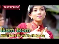 Download Lagu Ikom - Ikom Voc: Nila Sari Ft Yatie Amarra. Lagu Tapsel Madina Terbaru Namiro Production