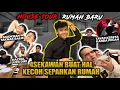 Download Lagu HOUSE TOUR RUMAH BARU DENGAN 4SEKAWAN!!! GELAGAT RANDOM PALING KECOH TERUBAT RINDU?!