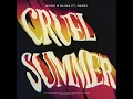 Cruel Summer (feat. Darci) - Hook N Sling