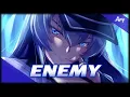 Download Lagu Nightcore - Enemy 「Female Version / Lyrics」