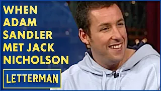 When Adam Sandler Met Jack Nicholson David Letterman