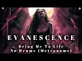 Evanescence - Bring Me To Life (No Drums \u0026 Metronome)