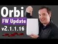 Netgear Orbi Firmware Update v 2 1 1 16 - Small Fixes