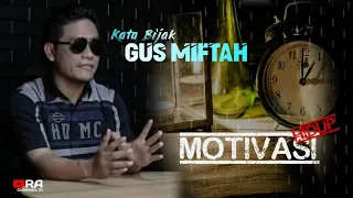 Download Story WA Gus Miftah | kata-kata Motivasi MP3