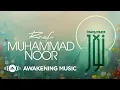 Raef - Muhammad ﷺ Noor Ft. Sintesa (Music Video) رائف - مُحمَّد ﷺ نُور