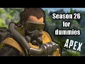 EVERTHING you NEED to know about Season 26 of Apex Legends