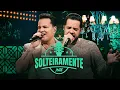 Download Lagu João Neto e Frederico - Solteiramente (DVD Confranejo)