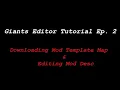 Giants Editor Mapmaking Tutorial Ep 2 Downloading Mod Template Map Editing Mod Desc