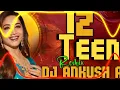 Download Lagu EK DO TEEN (FREAKY MIXX) DJ AS
