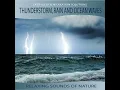 Thunderstorm, Rain, Ocean Waves - Relaxing Sounds of Nature