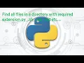 50 Complete Python Basics for Automation - Find all files in a dir with ext py sh log txt etc