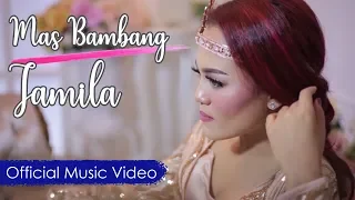 Download Jamila - Mas Bambang (Official Music Video) MP3