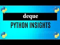 Python Insights deque Python Tricks Explain with Example Code