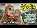 Lagu Lagu Slow Rock Malaysia 2025 💔 Rindu Tak Bertepi ☕ Cocok Temani Perjalanan