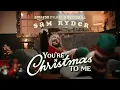 Download Lagu Sam Ryder - You’re Christmas To Me [Amazon Music Original] (Official Music Video)