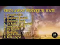 Lagu Sholawat Penyejuk Hati I Sholawat Taubat Nasuha I Kumpulan Sholawat Penyejuk Hati