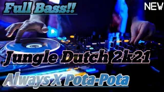 Download Jungle Dutch 2021 Full Bass Pota-Pota tiktok___ MP3