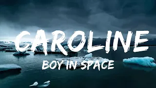 Download Boy In Space - Caroline (Lyrics) MP3