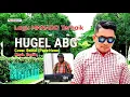 Hugel ABG - Lagu Manado // Cover Reinol (Pace Hawe) Ft Budi'x // Only Song