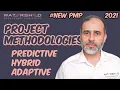 5 Project Methodologies Predictive Hybrid Adaptive Iterative Incremental Agile - 21