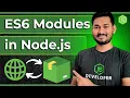 ES6 Modules in Node js - The Modern Way to Import Export S4 Ep 7