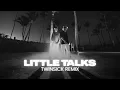 Download Lagu Of Monsters And Men - Little Talks (TWINSICK Remix)