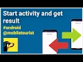Android Start Activity and get Result